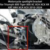 Motorcycle spotlight bracket LED light auxiliary fog light bracket for Triumph Tiger 800 XC XCA XCX XR XRT XRX XCA XCX 2010-2024