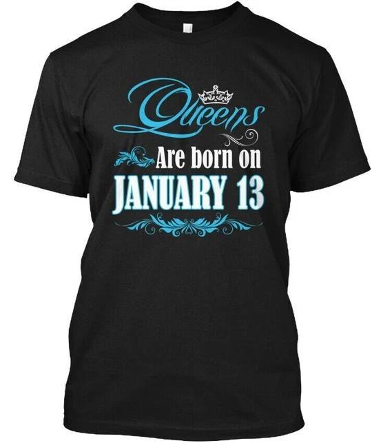Fashionable Queens Are Born On January 13 T shirt Made in the USA Size S to 5XL