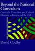 Книга Beyond the National Curriculum : Curricular Centralism and Cultural Diversity In Europe and the USA