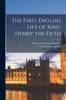 Книга The First English Life of King Henry the Fifth