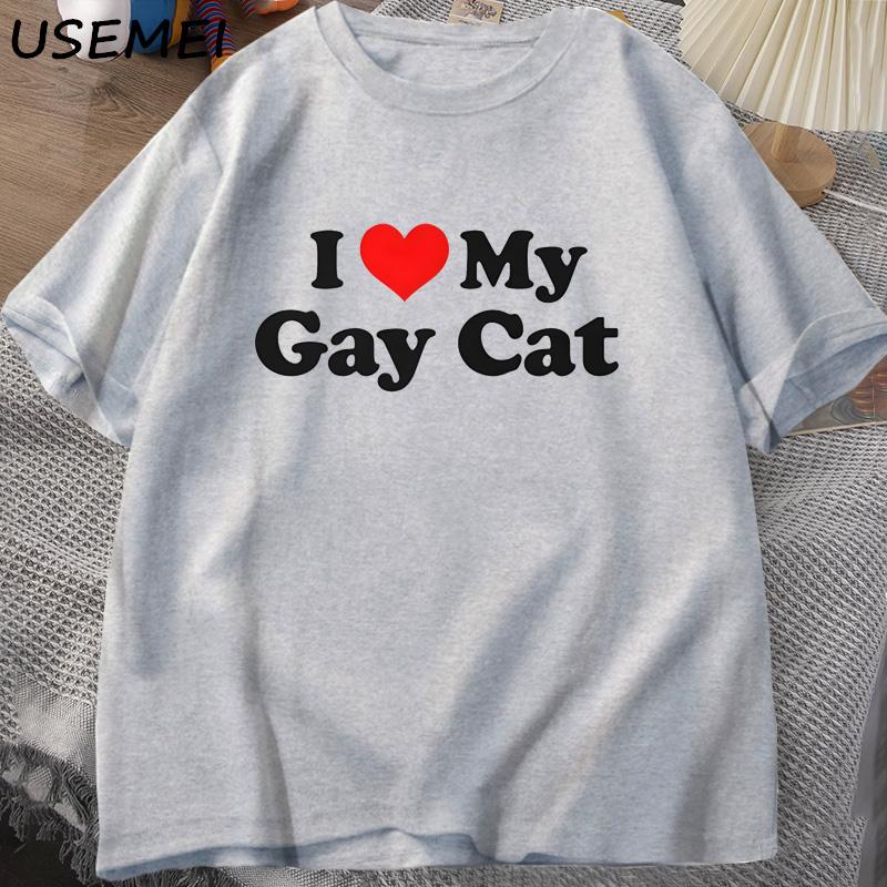 Футболки I Love My Gay Cat, мужская футболка с коротким рукавом, повседневная футболка с принтом ЛГБТС, летняя футболка большого размера из хлопка, одежда