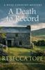 Книга A Death To Record : The Riveting Countryside Mystery