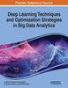 Книга Deep Learning Techniques and Optimization Strategies In Big Data Analytics