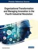 The Organizational Transformation and Managing Innovation In the Fourth Industrial Revolution Book