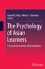 Книга The Psychology of Asian Learners : A Festschrift In Honor of David Watkins