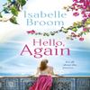 Hello Again by Isabelle Broom Paperback Book 9781529325072