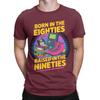 Born In The 80s Raised In The 90s Cotton TShirt For Adult Summer Awesome TShirts Comfortable Harajuku Tees Big Size Clothing