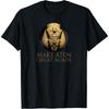 Ancient Egypt - Make Aten Great Again - Pharaoh Akhenaten T-Shirt