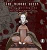 Книга The Bloody Queen : Mary I of England : 1
