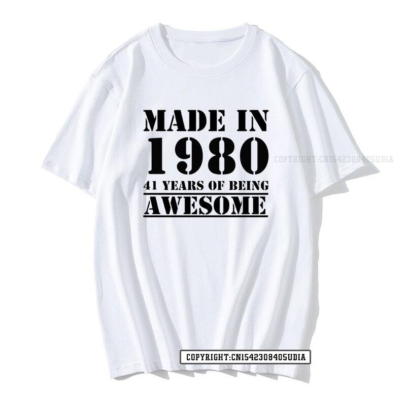 Funny Made In 1980 41 Years Of Being Awesome Birthday Print TShirt Cotton T Shirts Men Slim Fit Fashionable Tops Shirt