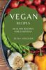The Vegan Recipes Healthy Recipes For Everyday by ELISA VOLCKER - Paperback Book