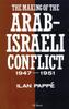 Книга The Making of the Arab-Israeli Conflict, 1947-1951