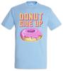 Donut Give Up T-Shirt Love Addiction Fun Geek Nerd Pixel Retro Gamer Gaming