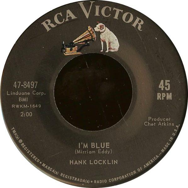 7inch Record HANK LOCKLIN - I'm Blue / Give Your Wife A Kiss Fo 478497 RCA Victor 1965 US Folk Used