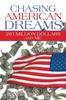 Книга Chasing American Dreams : 293 Million Dollars and Me