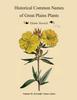 Книга Historical Common Names of Great Plains Plants, with Scientific Names Index : Volume II: Scientific Names Index