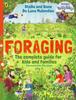 Книга Foraging: The Complete Guide for Kids and Families! : The Fun and Easy Guide To the Great Outdoors