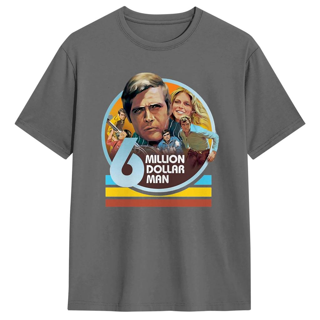 Six Million Dollar Unisex Tv TShirt for Unisex Funny Cotton Tee Shirt Crew Neck Short Sleeve T Shirt Classic Tops