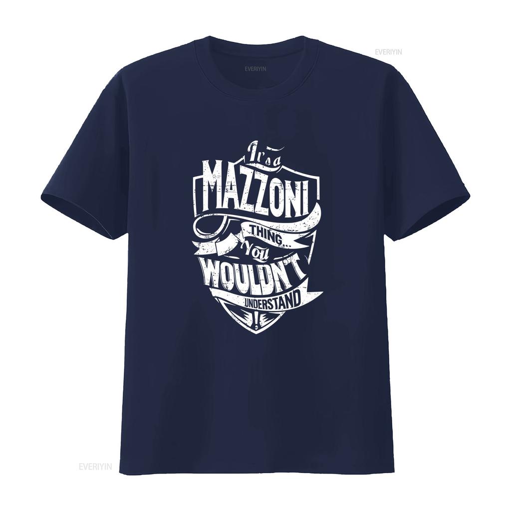 USA Made Its A Mazzoni Thing You Wouldnt Understand T Shirt Sizes S 5XL vintage Washed Breathable Stylish streetwear