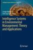 The Intelligence Systems In Environmental Management: Theory and Applications : 113 Book