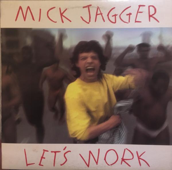 12-дюймовая пластинка MICK JAGGER Lets Work 12CXP06926 COLUMBIA 1987 Канада Рок Б/у