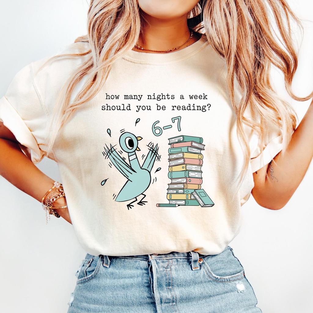 How Many Nights A Week Should You Be Reading 6-7 Shirt, Children's Book Pigeon Tshirt, Teacher Six Seven Tee, Class 67 Top, Teacher's Gift
