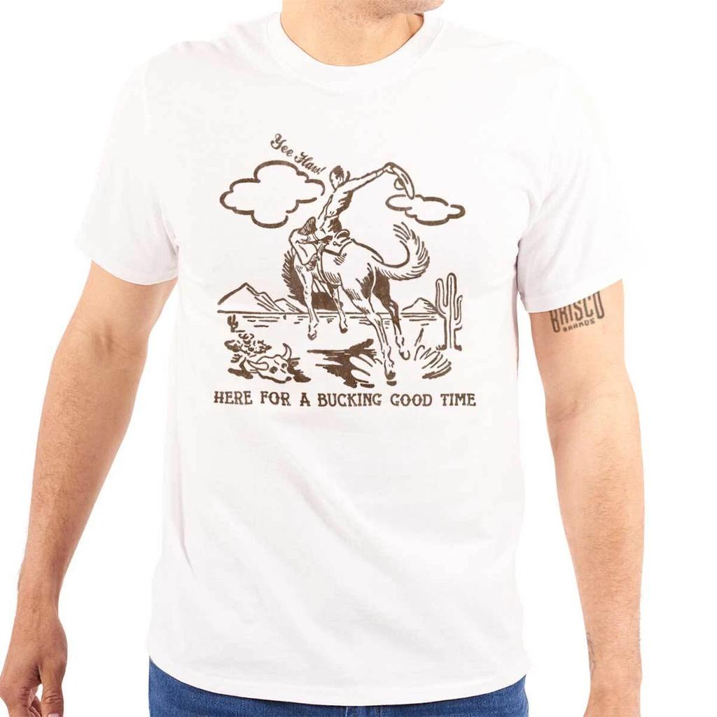 Cowboy Yee Haw Here For A Bucking Good Time Womens or Mens Crewneck T Shirt Tee