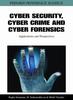 Книга Cyber Security, Cyber Crime and Cyber Forensics : Applications and Perspectives