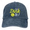 Pickleball Just Dink It Print Baseball Cap for Men Women Adjustable Pickle Ball Hat Unisex Casual Denim Cap