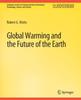 The Global Warming and the Future of the Earth Book