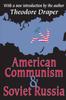 Книга American Communism and Soviet Russia
