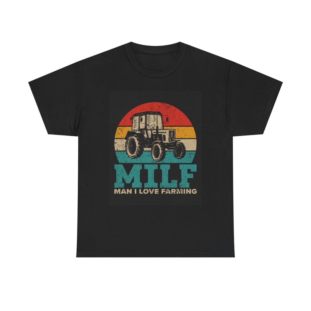 Men's and Women's T-shirts MILF Man I Love Farming Funny Graphic
