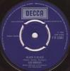 7inch Record LOS BRAVOS - Black Is Black / I Don't Care FR13367 Decca 1972 UK Rock Used