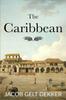 Книга The Caribbean by Jacob Gelt Dekker - Paperback