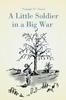 Книга A Little Soldier In A Big War by Rudolph W. Roesel - Paperback