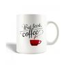 Ceramic Mug - But First Coffee - 30cl - White - Dishwasher Safe - Cylindrical