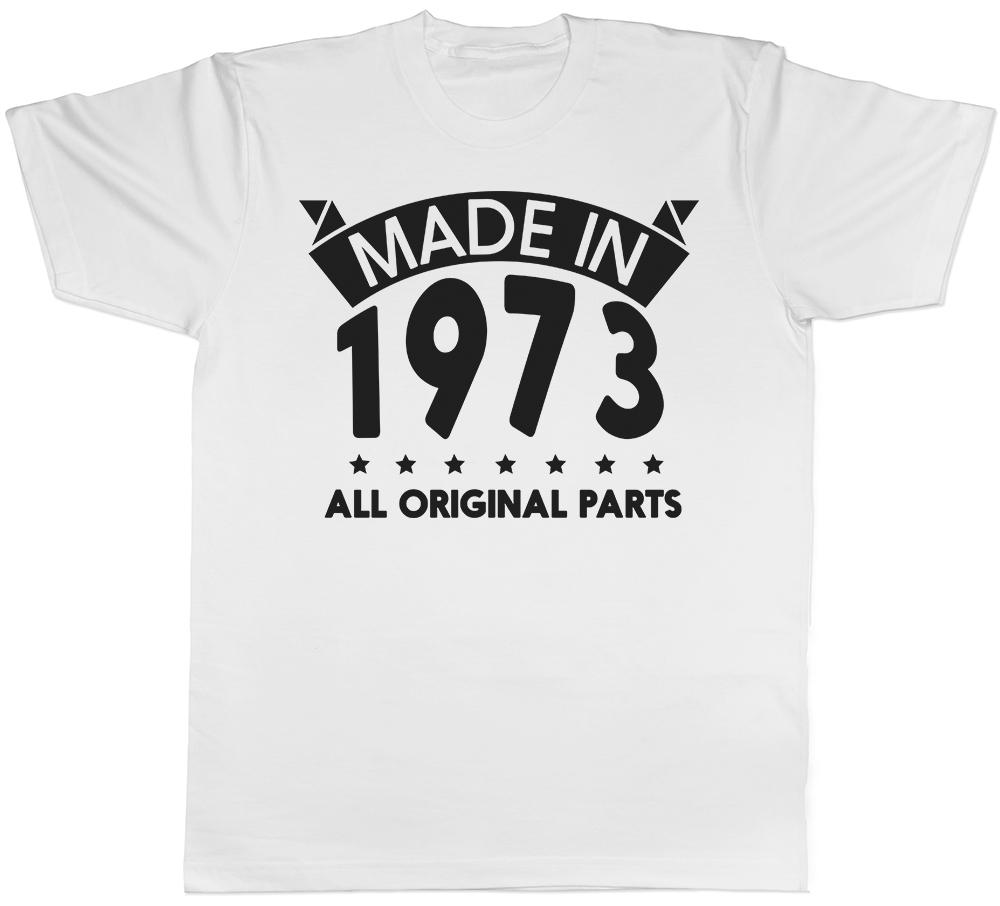 Made in 1973 All Original Parts Birthday Mens Short Sleeve T-Shirt