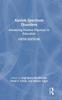 The Autism Spectrum Disorders : Advancing Positive Practices In Education Book