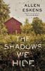 Книга The Shadows We Hide