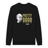 Curb Your Enthusiasm Unisex Adult Pretty Good Sweatshirt