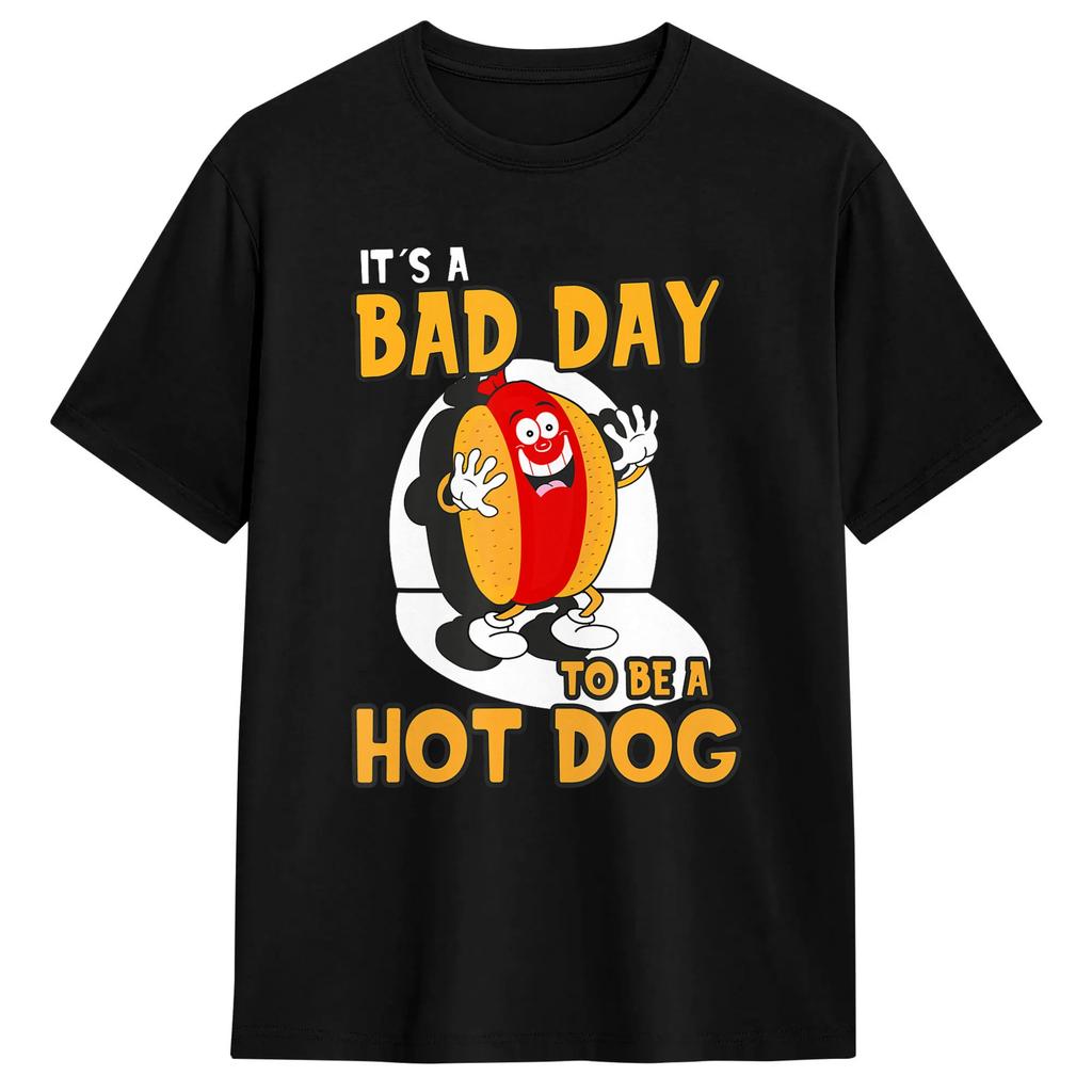 Its A Bad Day To Be A Hotdog Cotton Tshirt For Male Summer Vintage T Shirts Fashion Tee Shirt Oversized Hot Sale Tops