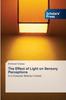 Книга The Effect of Light On Sensory Perceptions