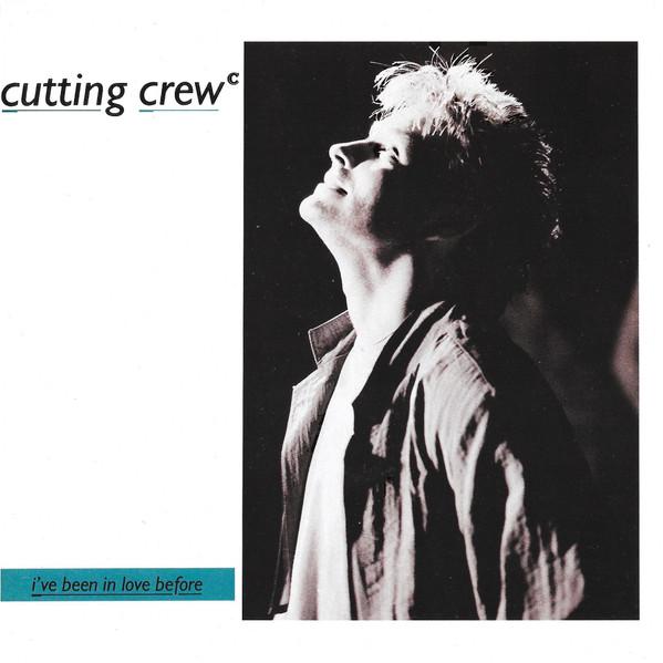 7-дюймовая пластинка CUTTING CREW - I've Been In Love Before SIREN29 Siren 1986 UK Рок Б/У