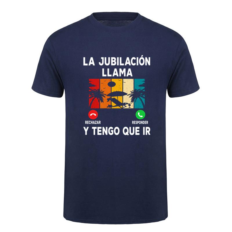 RetireUnisext is calling and I have to Go T Shirt Spanish Short Sleeve Retired Gift Unisex Streetwear Tops HJ032