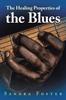 Книга The Healing Properties of the Blues