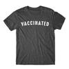 Vaccinated T-Shirt Soft Cotton Premium Tee Comfy
