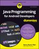 The Java Programming for Android Developers For Dummies Book
