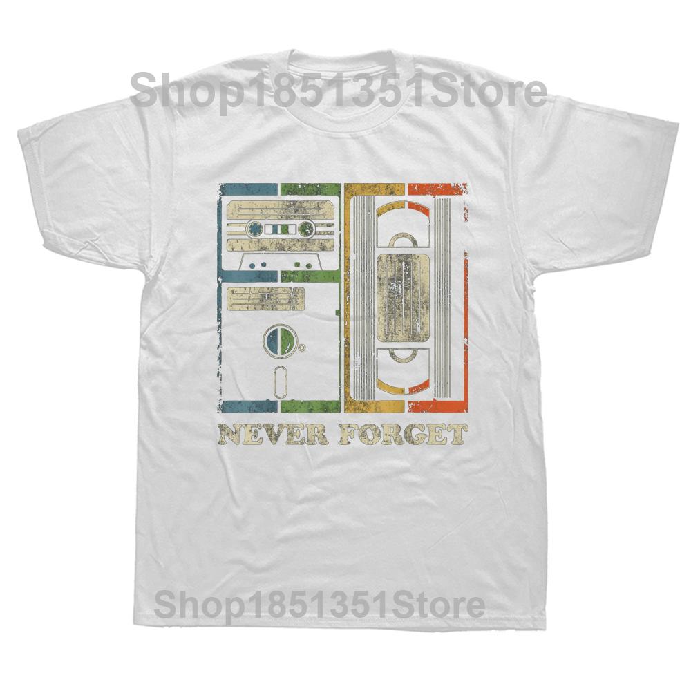 Funny Never Forget Retro Vintage Cool 80s 90s T Shirt Graphic Cotton Streetwear Short Sleeve Birthday Gifts Summer Style Tshirt