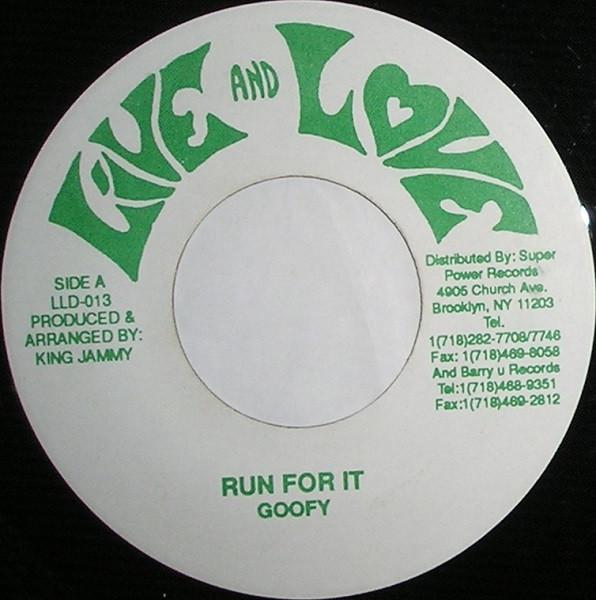 7inch Record GOOFY - Run For It LLD013 Live And Love Jamaica Reggae, Ska & Dub Used