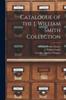 Книга Catalogue of the J. William Smith Collection